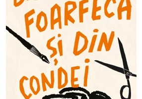Din foarfeca si din condei