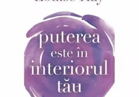 Puterea este in interiorul tau