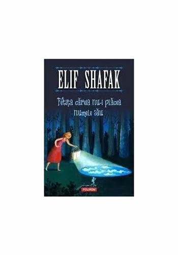 Fetita careia nu-i placea numele sau