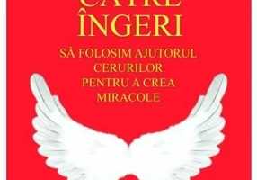 Rugaciuni catre ingeri
