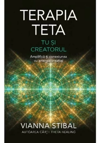 Terapia Teta – Tu si Creatorul