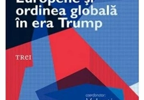 Criza Uniunii Europene si ordinea globala in era Trump