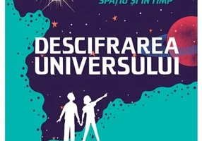 Descifrarea Universului