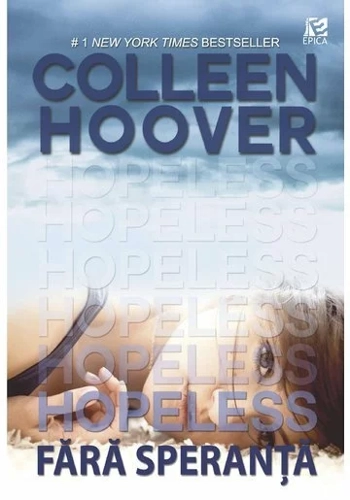 Hopeless. Fara speranta