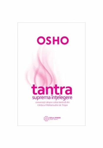 Tantra - suprema intelegere