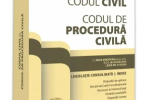 Codul civil si Codul de procedura civila: iulie 2024