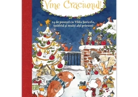 Vine Craciunul! 24 de povesti cu Tilda, Snofrid si alti prieteni