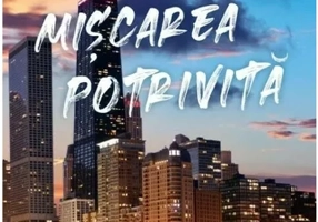 Miscarea potrivita