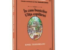 In casa bunicilor. Ulita copilariei