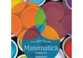 Clubul Matematicienilor. Culegere de Matematica pentru clasa a 5-a, semestrul 1 - Marius Perianu