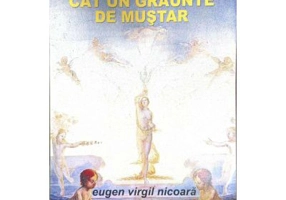 Romane cat un graunte de mustar