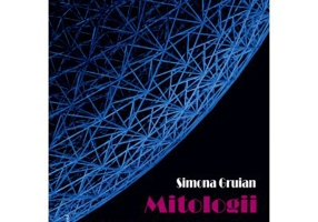Mitologii postmoderne - Simona Gruian