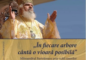 „In fiecare arbore canta o vioara posibila”. Mitropolitul Bartolomeu prin ochii tinerilor. Vol. 2 - Manuela Botis, Uliana Jurcan