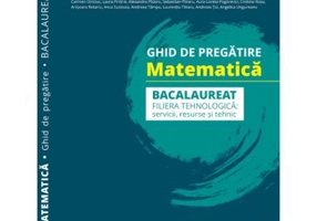 Ghid de pregatire. Matematica. Bacalaureat 2024, filiera tehnologica: servicii, resurse si tehnic - Marius Burtea