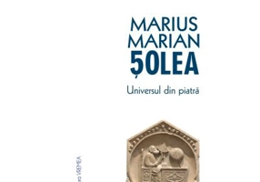 Universul din piatra - Marius Marian Solea