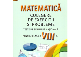 Matematica. Teste de evaluare nationala pentru clasa 8 - Elefterie Petrescu