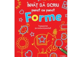 Invat sa scriu punct cu punct. Forme - Nancy Meyers