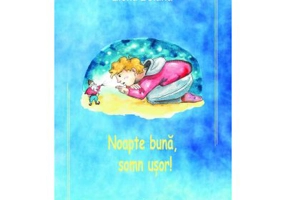 Noapte buna, somn usor – Elena Bolanu