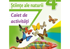 Stiinte ale naturii. Caiet de activitati. Clasa a 4-a - Carmen Tica