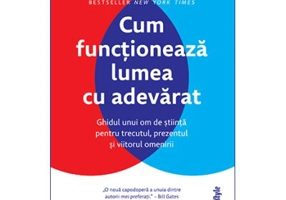 Cum functioneaza lumea cu adevarat - Vaclav Smil