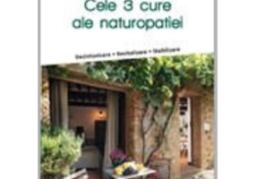 Cele 3 cure ale naturopatiei - P. V. Marchesseau