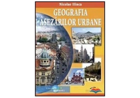 Geografia asezarilor urbane - Nicolae Ilinca