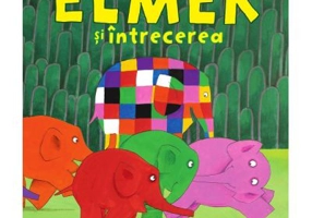 Elmer si intrecerea - David McKee