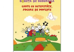 Bobita si Buburuza. Carte cu activitati, jocuri si povesti nr. 4