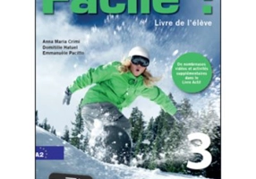 Facile plus! Livre de l'élève + Livre actif 3 - Anna-Maria Crimi, Domitille Hatuel