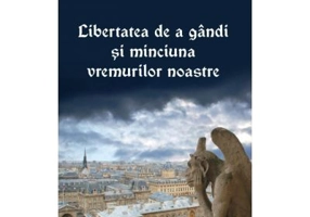 Libertatea de a gandi si minciuna vremurilor noastre - Rudolf Steiner