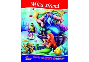 Mica sirena. Carte de citit si colorat