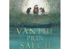 Vantul prin salcii - Kenneth Grahame