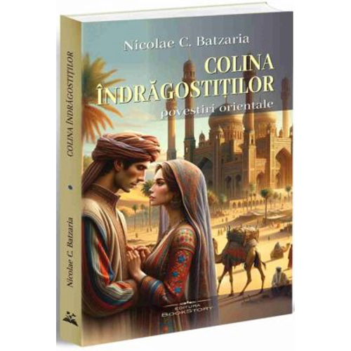 Colina indragostitilor. Povestiri orientale