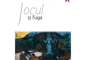 Jocul si fuga - Nicolae Breban