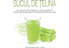 Sucul de telina (Medium medical). Cel mai puternic remediu al epocii noastre, care vindeca milioane de oameni din intreaga lume