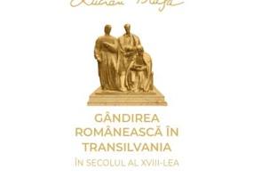 Gandirea romaneasca in Transilvania in secolul al 18-lea - Lucian Blaga