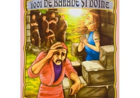 1001 de balade si doine. Antologie de texte pentru clasele 1-8. Volumul 7