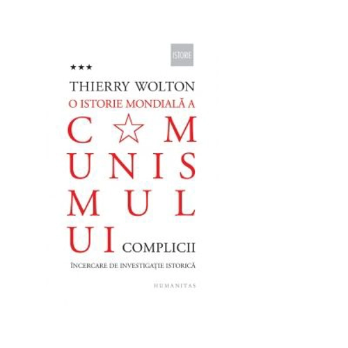 O istorie mondiala a comunismului, volumul 3 - Thierry Wolton