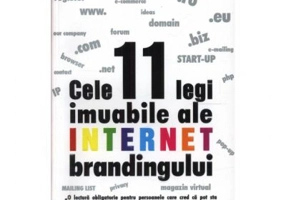 Cele 11 legi imuabile ale internet brandingului