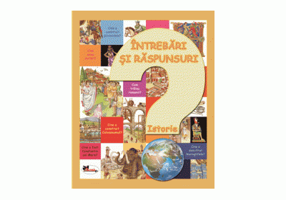 Intrebari si raspunsuri. Istorie - Eleonora Barsotti