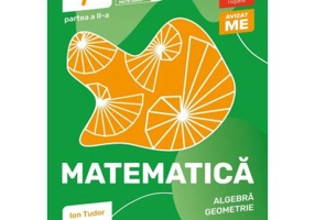 Matematica. Algebra, geometrie. Caiet de lucru. Clasa a 7-a. 2024-2025 Initiere. Partea a 2-a - Ion Tudor