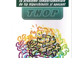 Program psihoterapeutic pentru copii cu tulburare hiperchinetica si comportamente de tip opozitional (THOP)