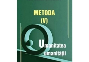 Metoda 5. Umanitatea umanitatii - Edgar Morin