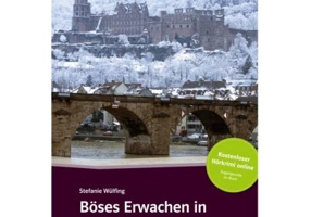 Böses Erwachen in Heidelberg, Buch + Online Angebot - Stefanie Wülfing
