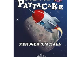 Domnul Pattacake si Misiunea Spatiala - Stephanie Baudet