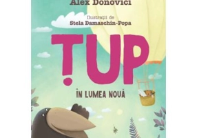 Tup in Lumea Noua - Alex Donovici