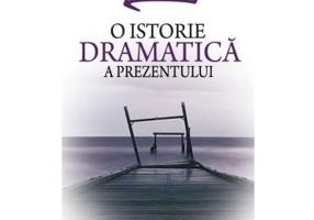O istorie dramatica a prezentului - Nicolae Breban
