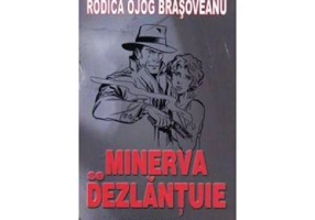 Minerva se dezlantuie - Rodica Ojog Brasoveanu