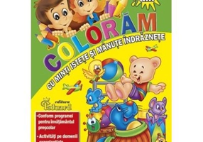 Coloram cu Minti Istete si Manute Indraznete 4-6 ani