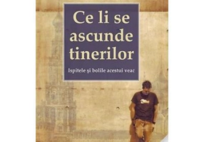 Ce li se ascunde tinerilor. Ispitele si bolile acestui veac - Konstantin V. Zorin